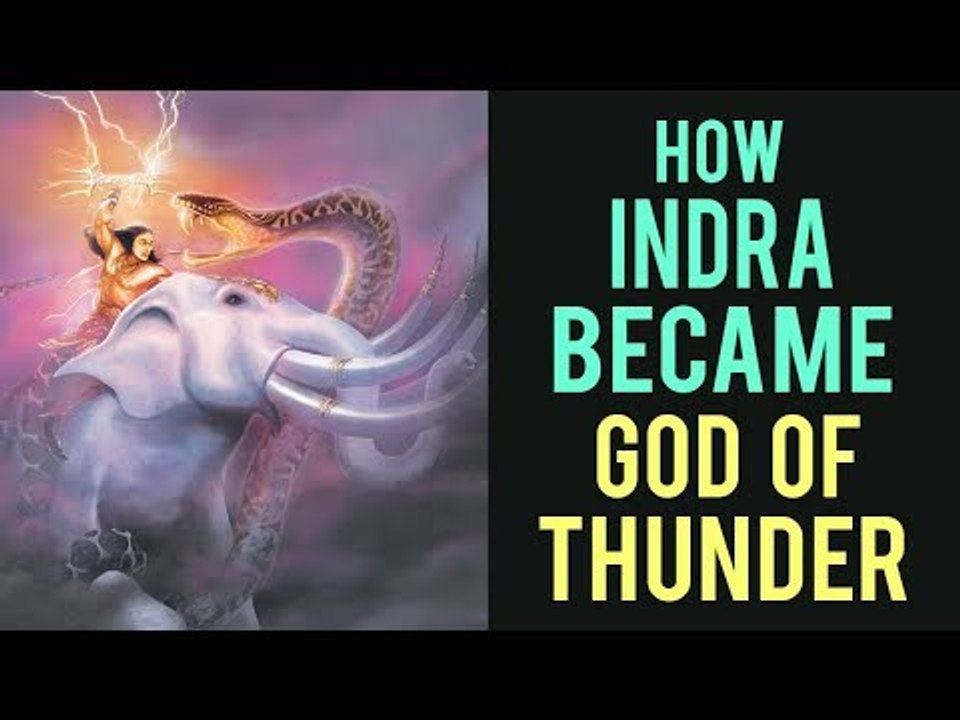 How Indra became God of Thunder | Kaise Indra bane Toofan Ke devta | Artha - Amazing facts