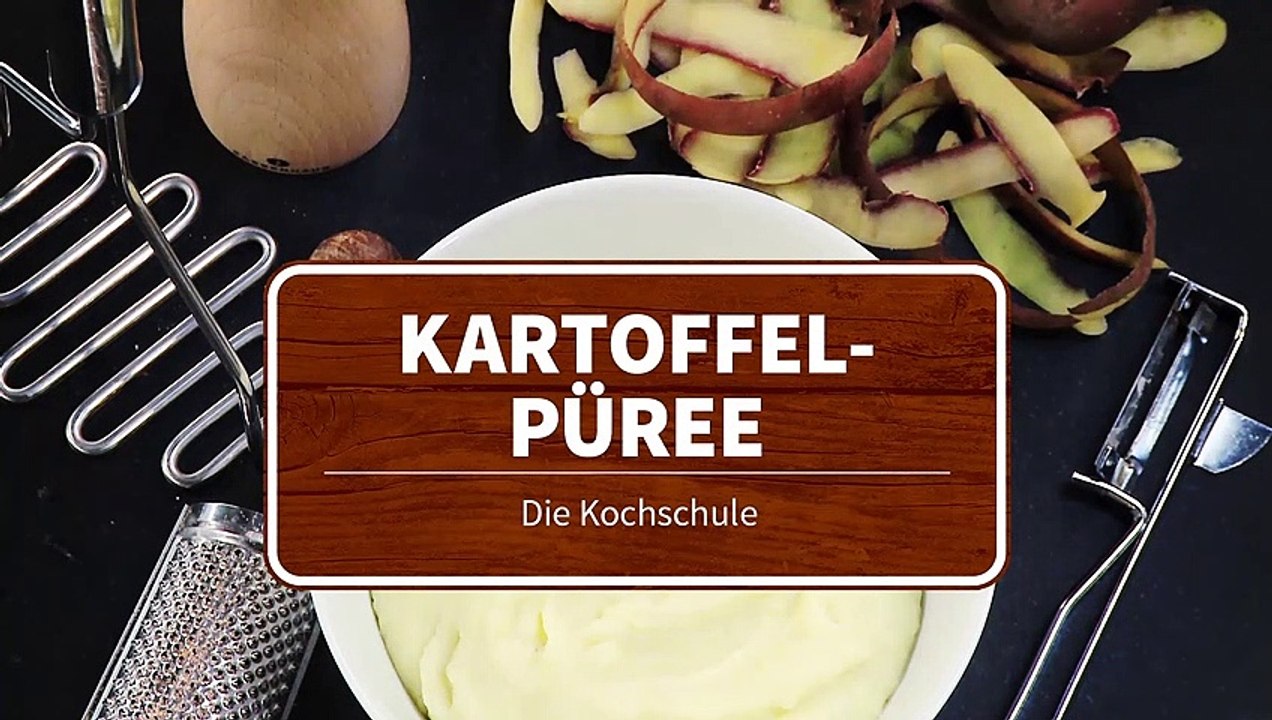 DIe Kochschule - Kartoffelpüree zubereiten