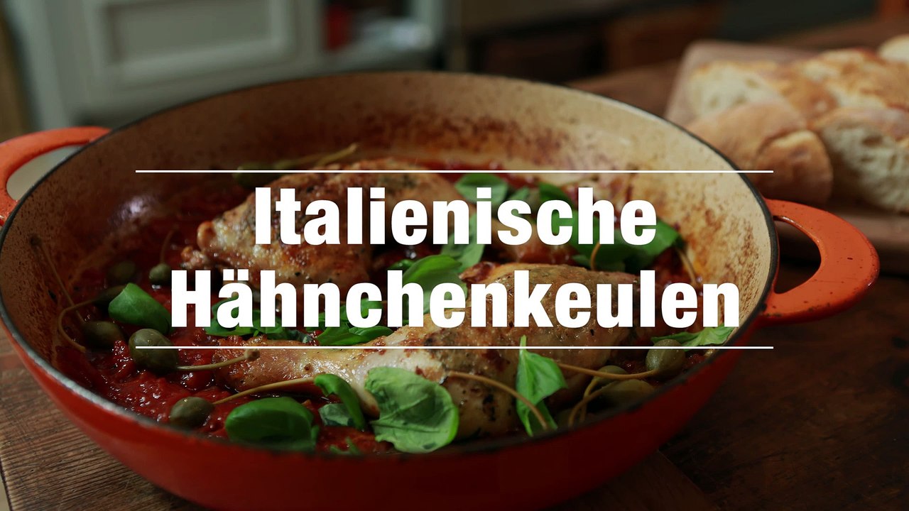Italienische Hähnchenkeulen - der Geschmack Italiens
