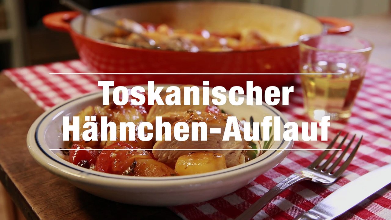 Toskanischer Hähnchen-Auflauf Rezept