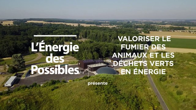 L'énergie des possibles : Valoriser le fumier des animaux et les déchets verts en énergie