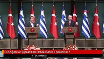 Erdoğan ve Çipras'tan Ortak Basın Toplantısı 3
