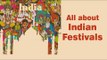 All about Festivals of India | Significance of Indian Festivals and other auspicious events | Artha