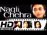 Hindi Movies Full Movies | Naqli Chehra | [HD] Hindi Movies | Full Length Movie