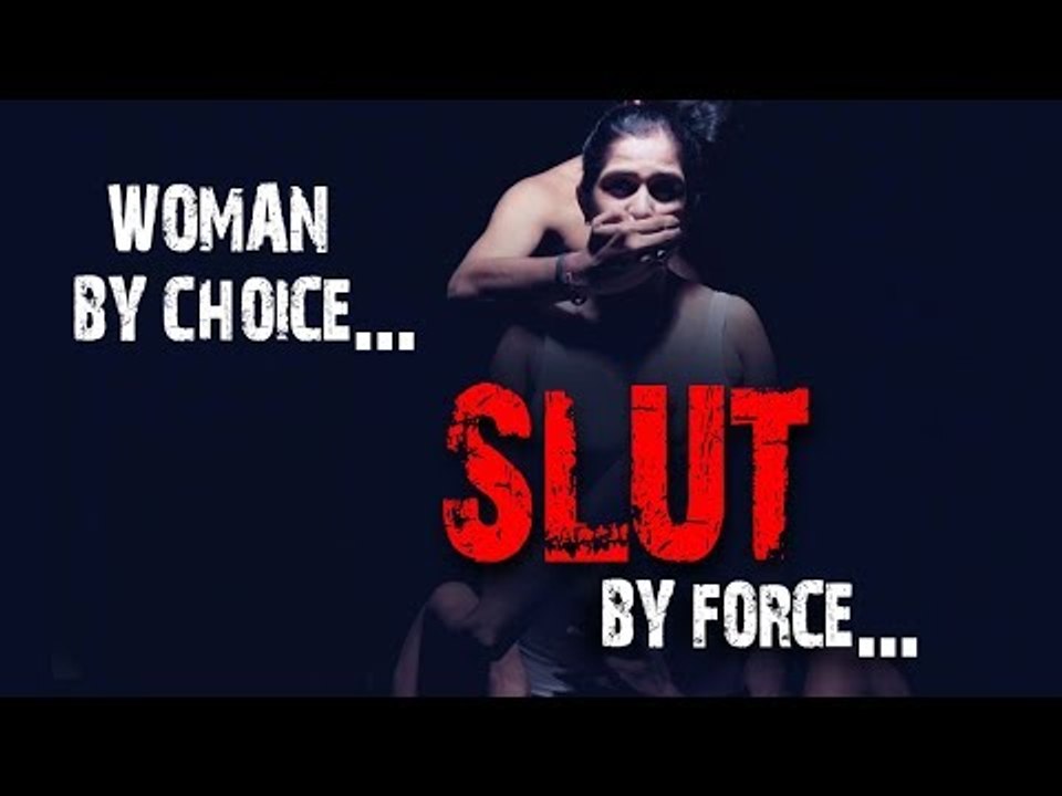 Woman by Choice... Slut by Force... | Hindi Short Film Teaser | Latest Short Film
