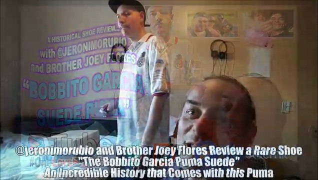 @jeronimorubio and Brother Joey Flores Review a Rare Sneaker - The Bobbito Garcia Puma Suede - An Incredible History that Comes with this Puma Sneaker