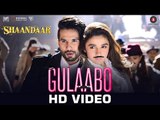 Gulaabo Shaandaar Film | Official Song Out | Shahid Kapoor, Alia Bhatt | Vishal Dadlani