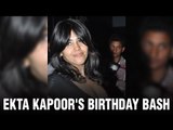 Star-Studded Birthday Bash Of Ekta Kapoor