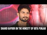 Shahid Kapoor on the honesty of Udta Punjab | Hot  Kareena Kapoor | Hot Alia Bhatt