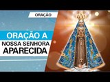 Oração a Nossa  Senhora Aparecida