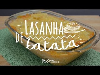 Receita: Lasanha de Batata
