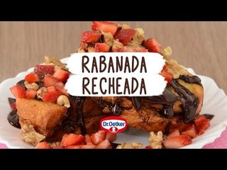 Receita: Rabanada Recehada