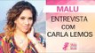 Carla Lemos fala sobre empoderamento feminino e internet