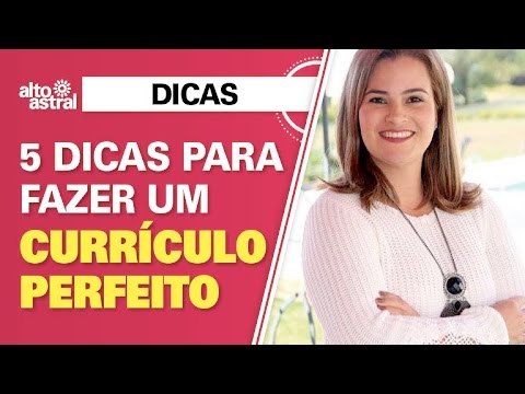 5 dicas para fazer um currículo perfeito!