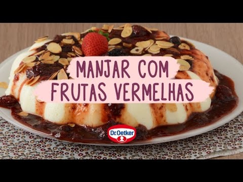 Receita: Manjar com Frutas Vermelhas