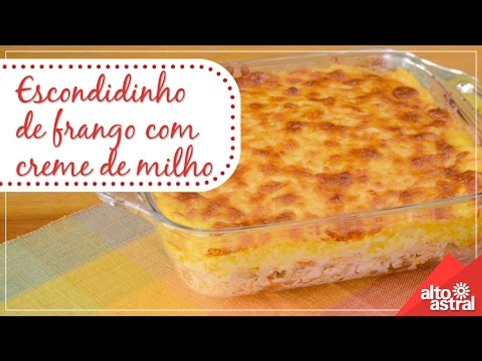 Receita: Escondidinho de frango com creme de milho