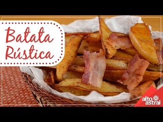 Receita: Batata Rústica