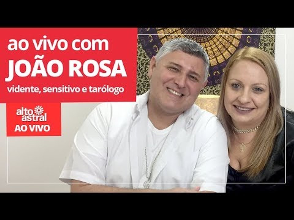Ao vivo com o vidente, sensitivo e tarólogo João Rosa! - Ao Vivo 14/08/2017