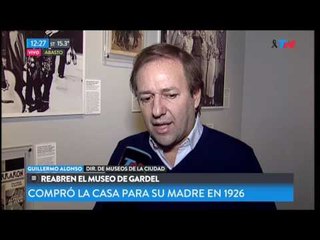 Reabren el museo de Carlos Gardel