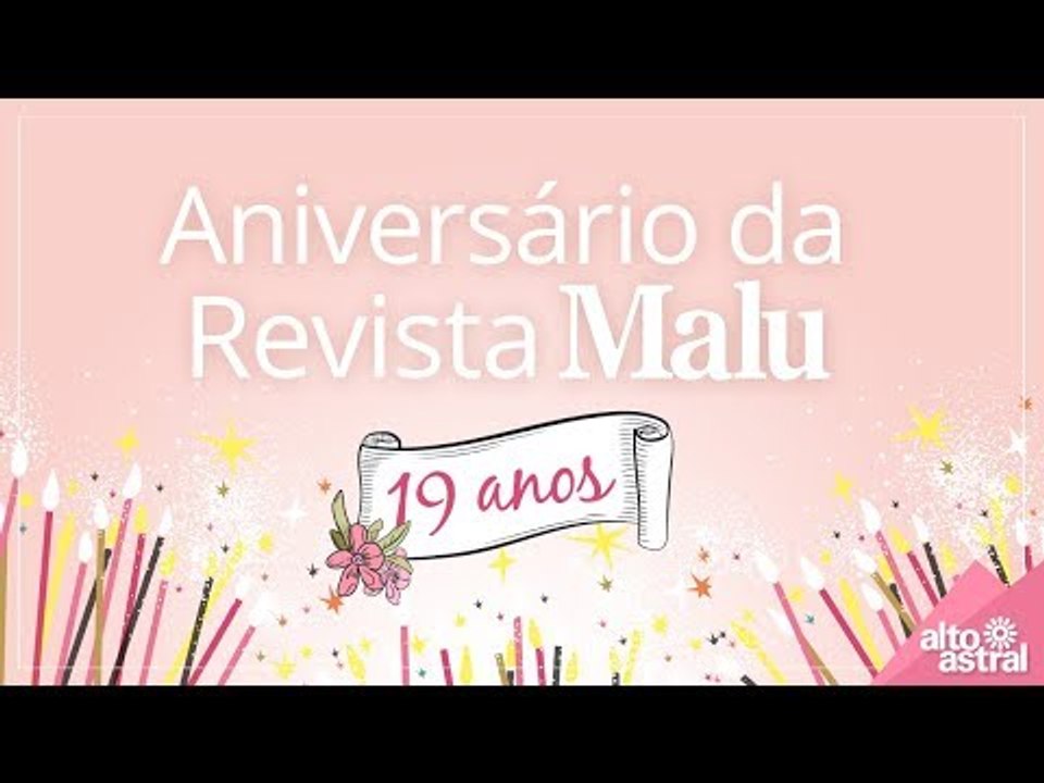 Aniversário da Revista Malu 19 anos