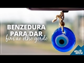Benzedura para dar fim ao olho gordo