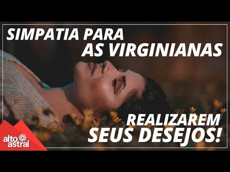 Simpatia para as virginianas realizarem seus desejos