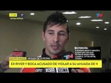 Ex jugador de River y Boca acusado de violación