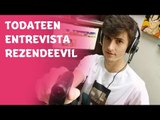 TODATEEN ENTREVISTA: REZENDE EVIL FALA SOBRE GAMERS E NAMORO