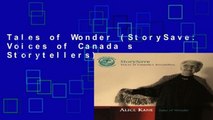 Tales of Wonder (StorySave: Voices of Canada s Storytellers)