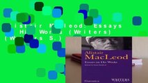 Alistair Macleod: Essays on His Works (Writers) (Writers S.)