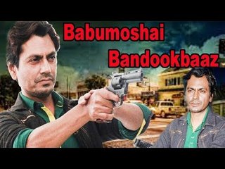 Nawazuddin Siddiqui as the most demanding Gangster of Bollywood!