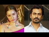 Shraddha Kapoor Reacts STRONGLY On Nawazuddin Siddiqui Racism In Bollywood Controversy