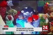 Piura: delincuentes asaltan a comerciante al interior de mercado de Talara