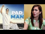 Arshi Khan REACTION On Akshay Kumar's Padman Movie