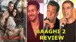 Bollywood Celebs Amazing REACTIONS On Tiger Shroff's Baaghi 2 | Baaghi 2 100 Crore