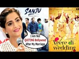 CONFIRMED: Sonam Kapoor Will Not QUIT Bollywood Even After Getting Married To Anand Ahuja