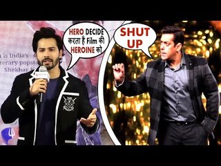 Salman Khan Gets ANGRY On Varun Dhawan For Pointing Finger At Him For Deciding Heroines Of His Films