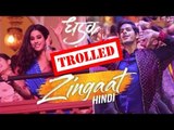 TROLLED: Jhanvi Kapoor & Ishaan Khattar's ZINGAAT SONG | DHADAK Movie