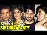 Bollywood Celebs At Pooja Shetty's Birthaday Party | Katrina Kaif, Jacqueline Fernandez, Sidharth