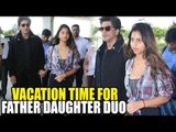 Shahrukh Khan WIth Daughter Suhana Khan GOING ON A VACATION | Airport Diaries