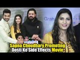 BIGG BOSS Contestant Sapna Choudhary PROMOTING Her FIRST FILM Dosti ke Side Effects