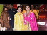 Kareena Kapoor With Sister Karishma Kapoor At Ambani's GRAND Ganpati Celebrations 2018