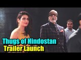 Amitabh Bachchan With Fatima Sana Shaikh GRAND ENTRY At Thugs of Hindostan Trailer Launch