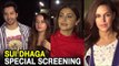 Varun Dhawan With GF Natasha Dalal, Anuskha Sharma, Neha Dhupia | Attend Sui Dhaga Screening