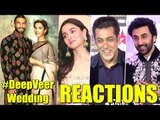 Bollywood Celebs REACTION On Ranveer Singh & Deepika Padukone's WEDDING In Italy