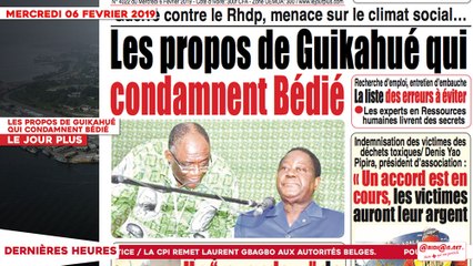Le Titrologue du 06 Février 2019 : Les propos de Guikahué qui condamnent Bédié