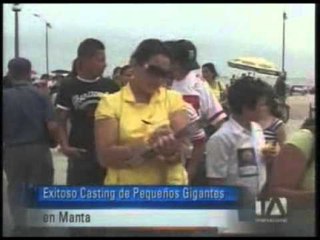 El casting de Pequeños Gigantes en Manta fue todo un éxito