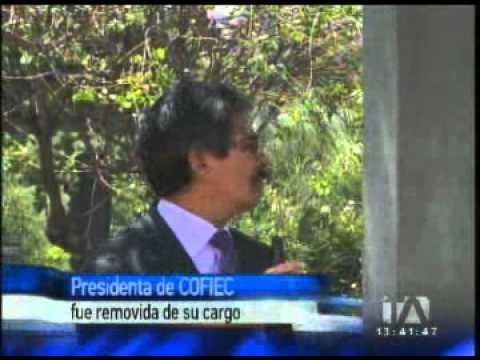 Presidenta de COFIEC fue removida de su cargo (Video)