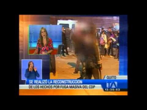 Se realizó reconstrucción de los hechos por la fuga masiva CDP en Quito