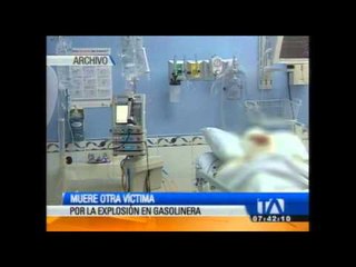 Muere otra víctima de la explosión en gasolinera al sur de Quito